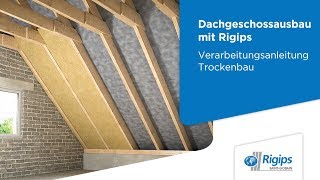 Grundlagen für den Dachgeschossausbau mit Rigips | Verarbeitungsanleitung Trockenbau